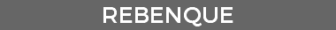 REBENQUE