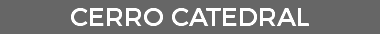 CERRO CATEDRAL